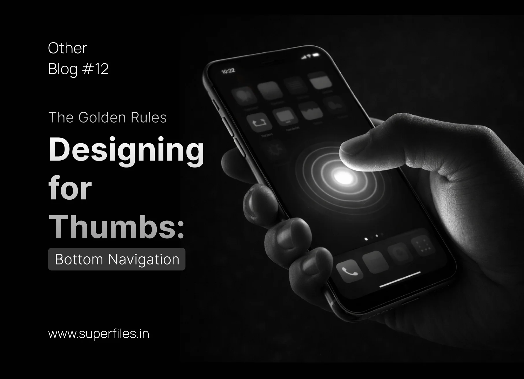 Bottom Navigation UX Thumb Zone Design Rules