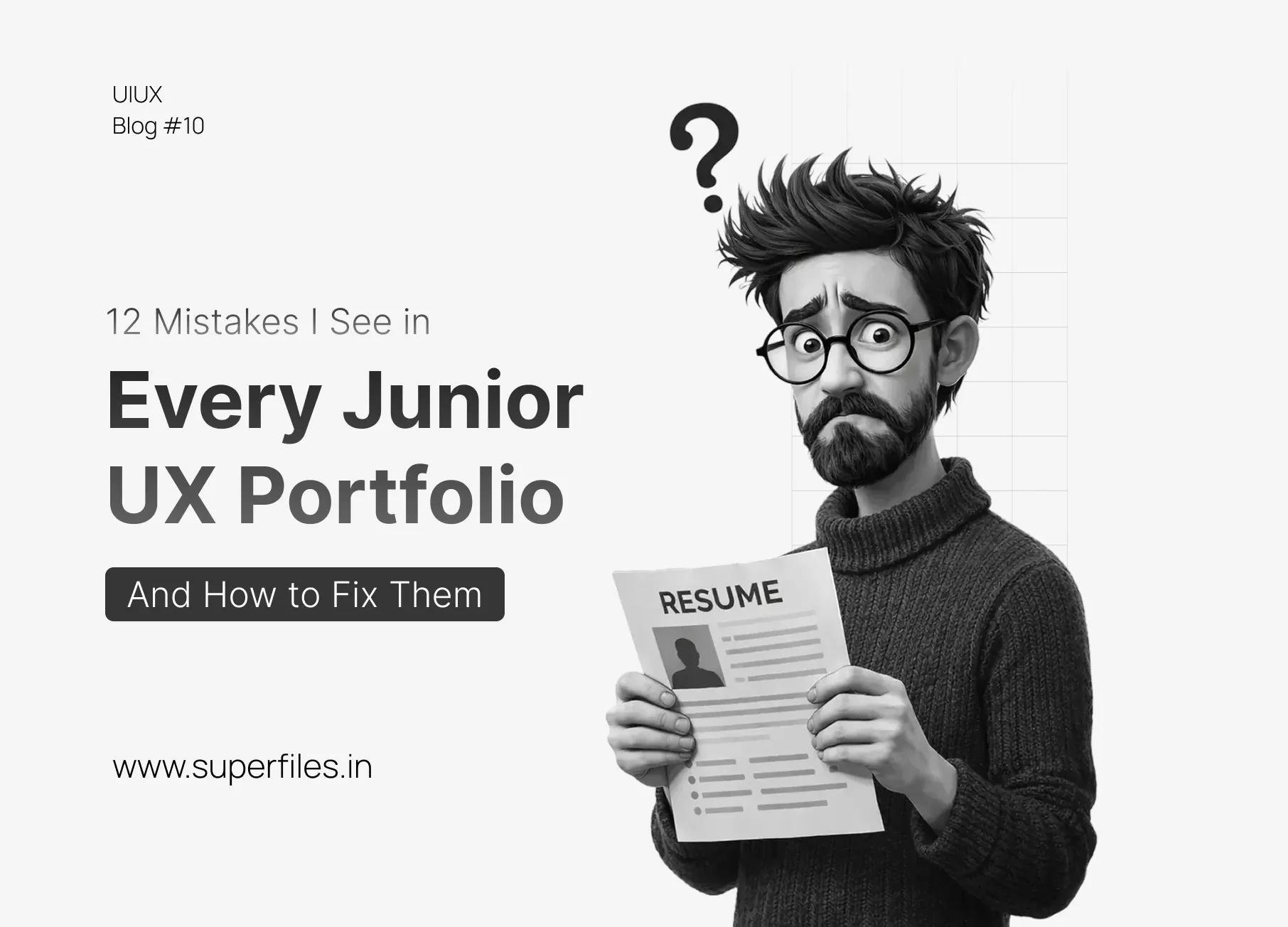 5 Junior UX Portfolio Mistakes to Avoid in 2026