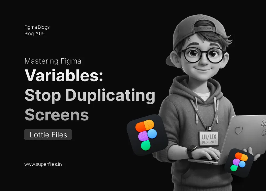 Figma Variables tutorial for building smart prototypes without duplicating screens